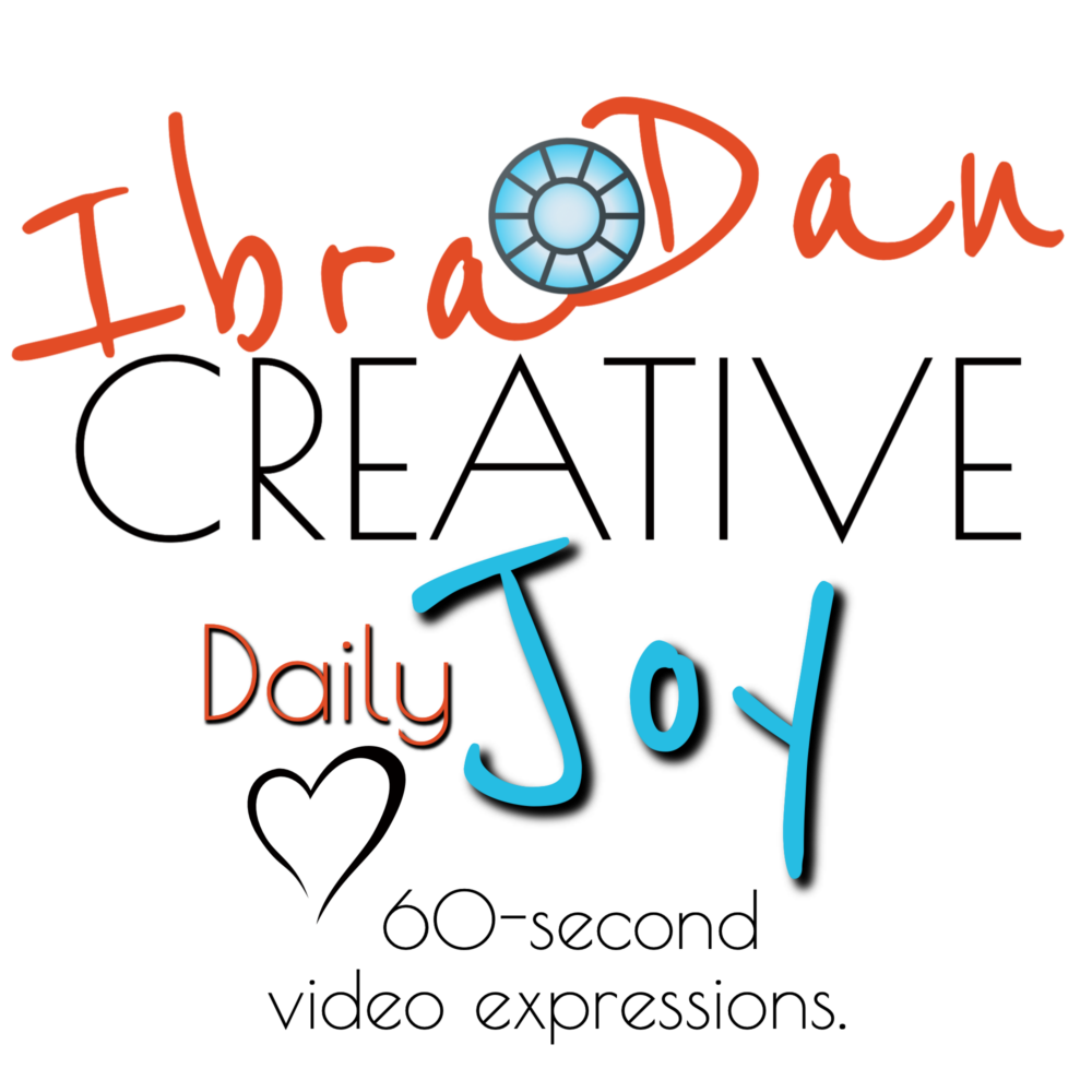 IbraDan Creative Daily Joy 60-Second Video Expressions