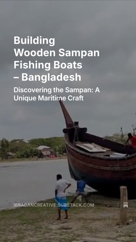 Substack Building Wooden Sampan Fishing Boats – Bangladesh
