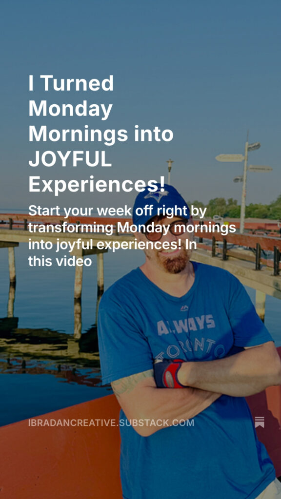 Substack I Turned Monday Mornings into JOYFUL Experiences!
